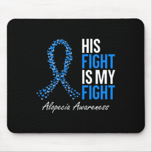 Alopezie Awareness Sein Kampf ist mein Kampf ich t Mousepad