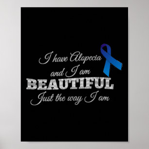 Alopezie Bewusstsein Ich bin schön nur die Art und Poster