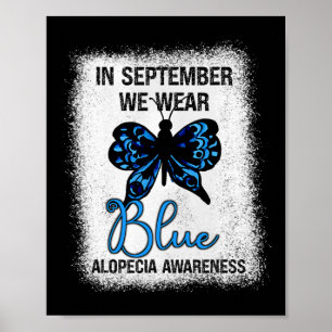Alopezie Bewusstsein im September tragen wir Blue Poster