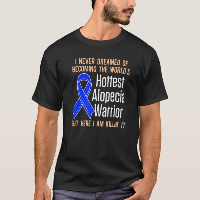 Alopezie Sensibilisierung Haarausfall Krieger Hitz T-Shirt (Vorderseite)