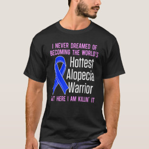 Alopezie Sensibilisierung Haarausfall Krieger Hitz T-Shirt