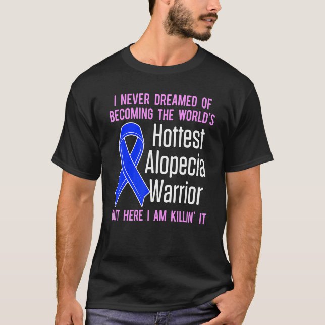 Alopezie Sensibilisierung Haarausfall Krieger Hitz T-Shirt (Vorderseite)