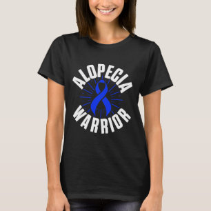 Alopezie Sensibilisierung Haarausfall Krieger Ther T-Shirt