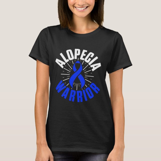 Alopezie Sensibilisierung Haarausfall Krieger Ther T-Shirt (Vorderseite)
