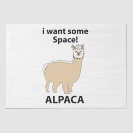 Alpaca Ich Wollte etwas Raum Funny Alpaca Seidenpapier