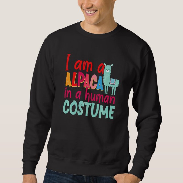 Alpaca Llama Ich bin Alpaca in einem menschlichen  Sweatshirt (Vorderseite)