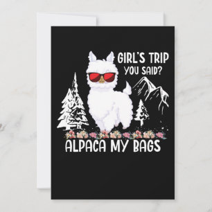 Alpaca My Bags Girls Trip You Said Hip Feiertagskarte