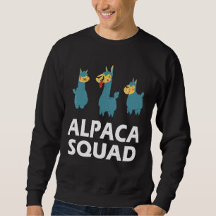 Alpaca Squad Alpaca und Llamas Sweatshirt