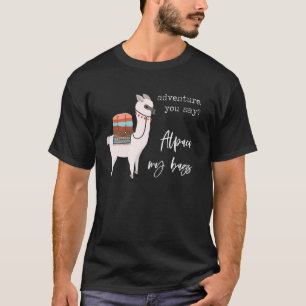 Alpaka Meine Taschen Süß  Lama Liebe Wortwitz Zita T-Shirt