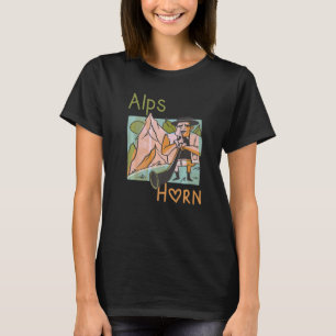 Alpen Horn - Schweiz Musikinstrument für die Alpen T-Shirt