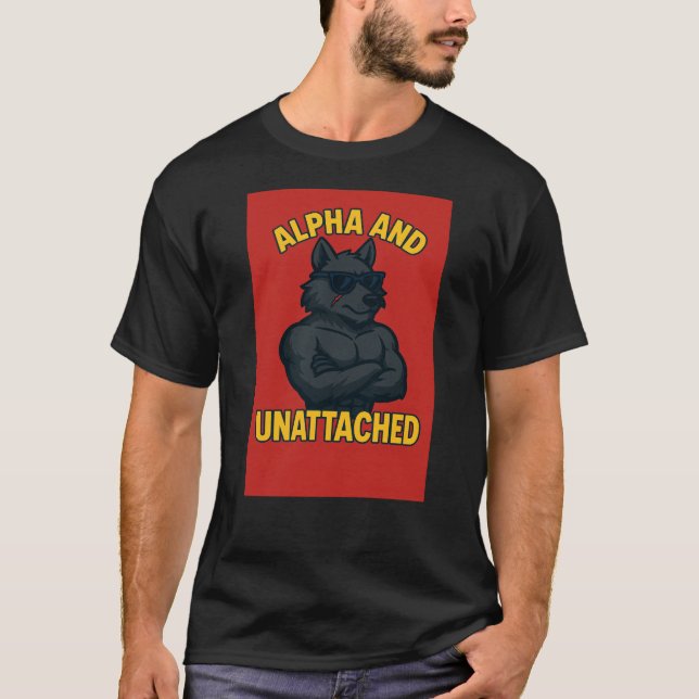 Alpha and Unattached | Funny Wolf Cartoon T-Shirt (Vorderseite)
