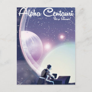 Alpha Centurai, Seine Show, Weltraumreisepaket Postkarte