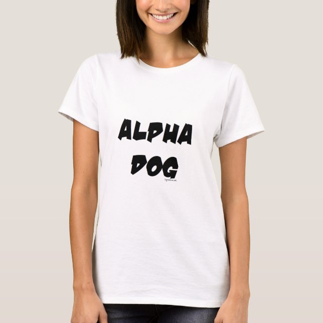 Alpha Dog T-Shirt (Vorderseite)