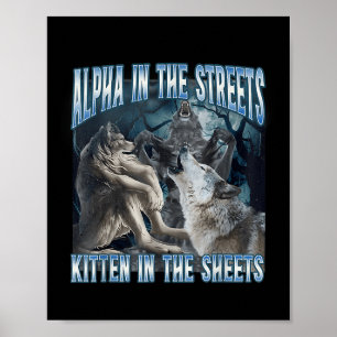 Alpha in den Straßen Kitten in Sheets Funny Werewo Poster