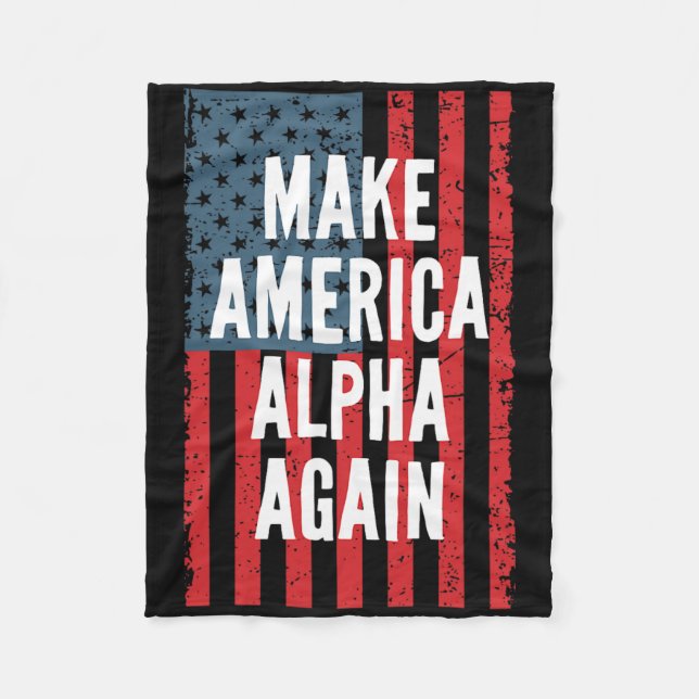 Alpha Make America Again Vierter Juli Unabhängig Fleecedecke (Vorderseite)