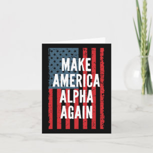 Alpha Make America Again Vierter Juli Unabhängig Karte