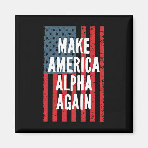 Alpha Make America Again Vierter Juli Unabhängig Magnet
