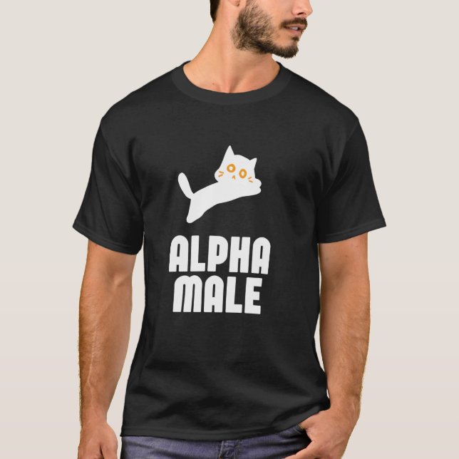 Alpha-Männchen lustiges Kätzchen Meme Katzenliebha T-Shirt (Vorderseite)