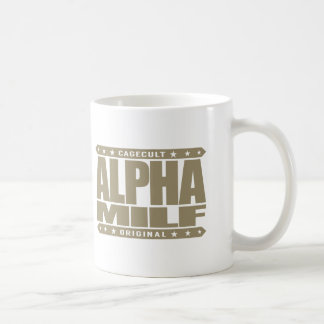 ALPHA MILF - Mama I möchte nicht kämpfen, Gold Kaffeetasse