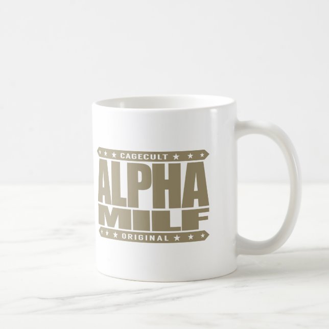 ALPHA MILF - Mama I möchte nicht kämpfen, Gold Kaffeetasse (Rechts)