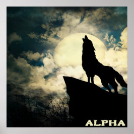Alpha Wolf Howling am Vollmond Poster