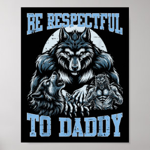 Alpha Wolf sei respektvoll gegenüber Daddy Funny M Poster