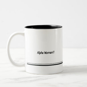 Alpha Woman! Essen Sie Betas für die Tasse des Frü