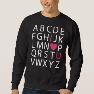 Alphabet Abc I Heart You Lehrer Valentinstag Sweatshirt