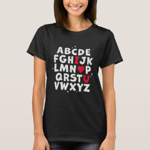 Alphabet ABC I Liebe Sie - Englischer Lehrer Valen T-Shirt