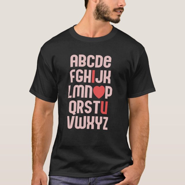 ALPHABET ABC I LOVE YOU Valentine's Day Heart Fun  T-Shirt (Vorderseite)