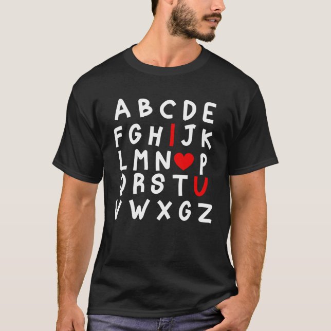 Alphabet ABC I Love You Valentines Day Heart T-Shirt (Vorderseite)