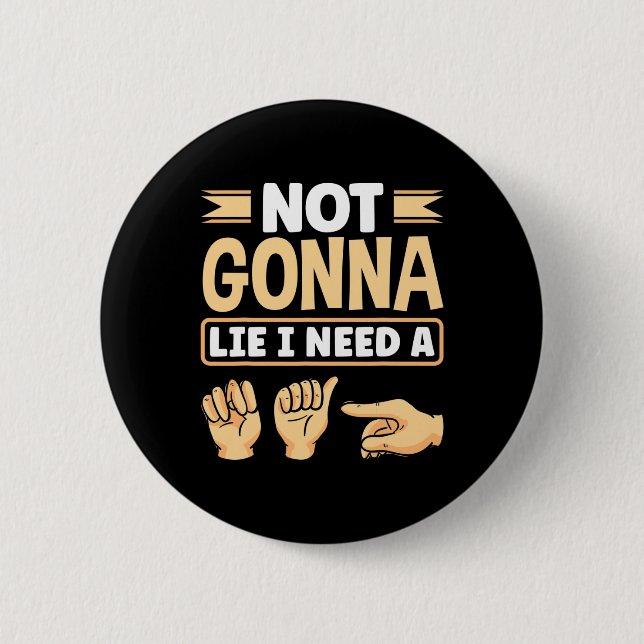 Alphabet American Sing Language Asl Teacher I Need Button (Vorderseite)