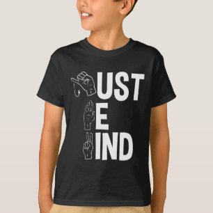 Alphabet American Sing Language Asl Teacher Just B T-Shirt
