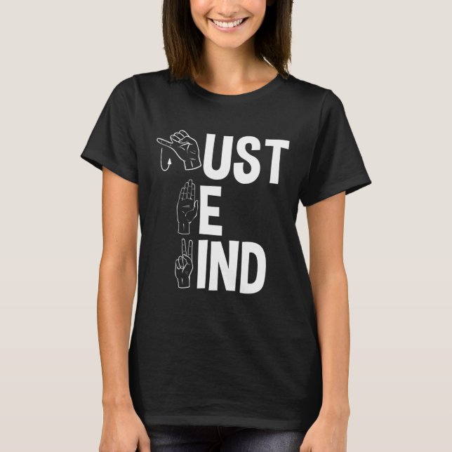Alphabet American Sing Language Asl Teacher Just B T-Shirt (Vorderseite)