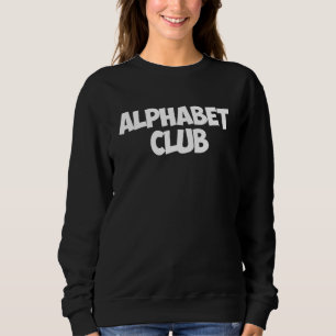 Alphabet Club Mens Womens Kinder Sweatshirt