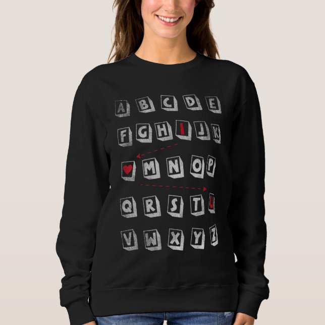 Alphabet I Liebe You Abcd Sweatshirt (Vorderseite)