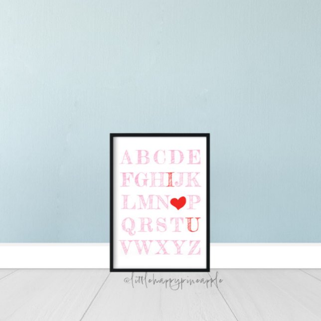 Alphabet I Liebe You Valentine's Day Sign Poster (Von Creator hochgeladen)