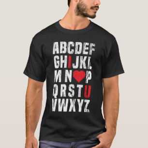 Alphabet I Love You Kleidung für Ihn Sie Valentins T-Shirt