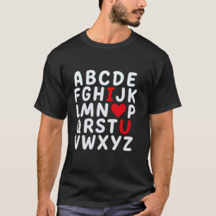 Alphabet Ich Liebe Dich Versteckte Nachricht T-Shirt
