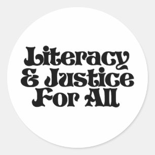 Alphabetisierung und Gerechtigkeit für alle Runder Aufkleber