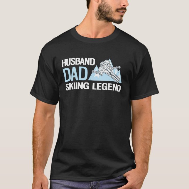 Alpine Skiing Husband Dad Skiing Legend T-Shirt (Vorderseite)