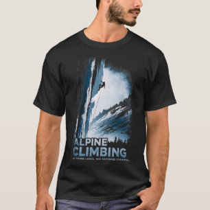 Alpinklettern Keine Fixen Seile Keine Zweiten Chan T-Shirt