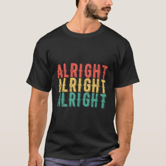 Alright Retro 70's Not leidende Vintag Classic Sev T-Shirt