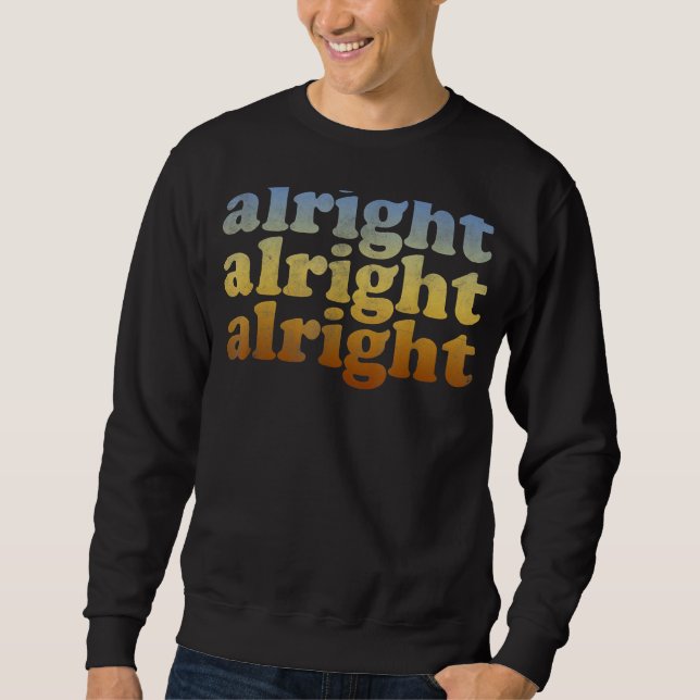 Alright Vintag Retro 70er Sweatshirt (Vorderseite)