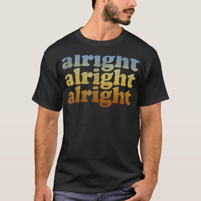 Alright Vintag Retro 70er T-Shirt (Vorderseite)