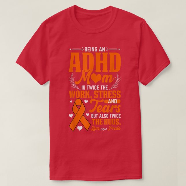 Als ADHD Mama National ADHD Awareness Day Oran T-Shirt (Design vorne)