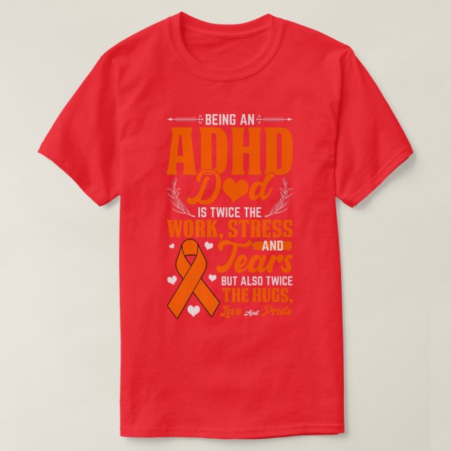 Als ADHD Vater National ADHD Awareness Day Oran T-Shirt (Design vorne)