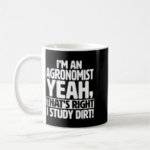 Als Agronom Studier Ich Erde - Lustige Agronomie Kaffeetasse