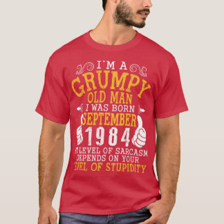 Als alter Mann war ich im September 1984 Geboren, T-Shirt