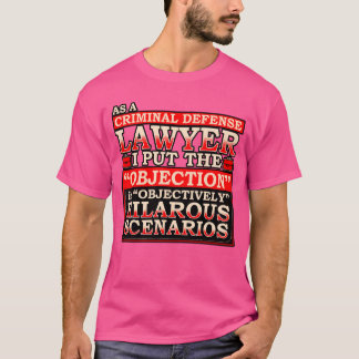 Als Anwalt für Strafverteidigung erhob ich Einspru T-Shirt